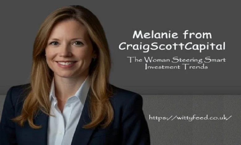 Melanie from CraigScottCapital