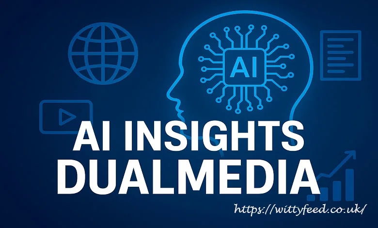 AI Insights DualMedia